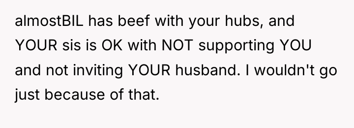 almostBIL has beef with your hubs, and YOUR sis is...