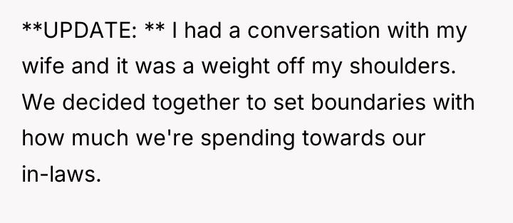 **UPDATE: ** I had a conversation with my wife and...