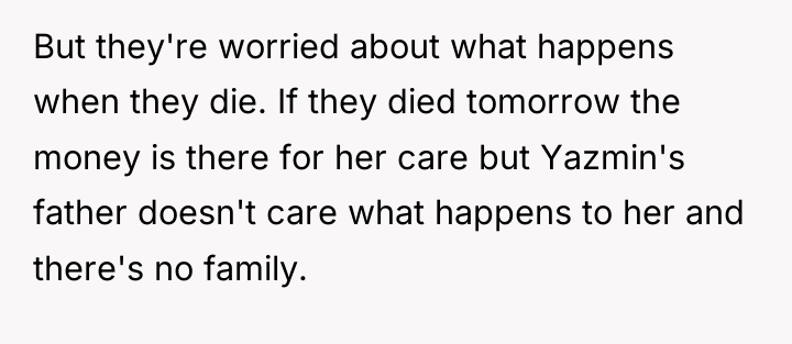 But they're worried about what happens when they die. If...