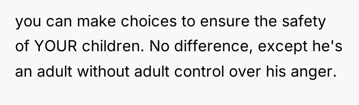 you can make choices to ensure the safety of YOUR...