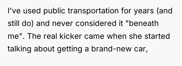 I've used public transportation for years (and still do) and...