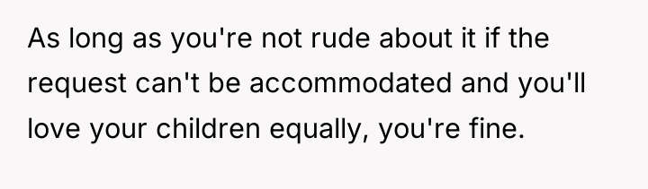 As long as you're not rude about it if the...