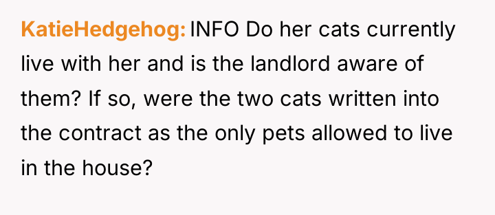 KatieHedgehog INFO Do her cats currently live with her and...