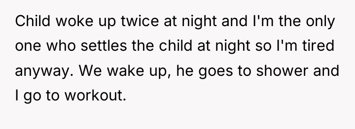 Child woke up twice at night and I'm the only...
