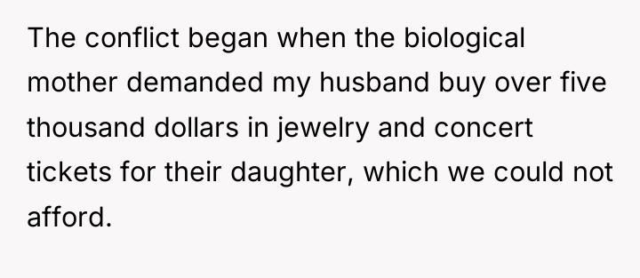 The conflict began when the biological mother demanded my husband...