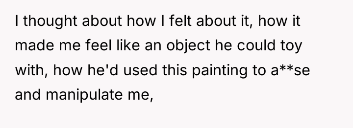 I thought about how I felt about it, how it...