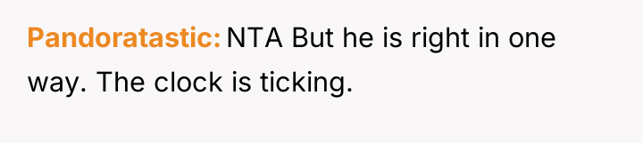 Pandoratastic NTA But he is right in one way. The...