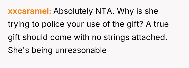 xxcaramel Absolutely NTA. Why is she trying to police your...