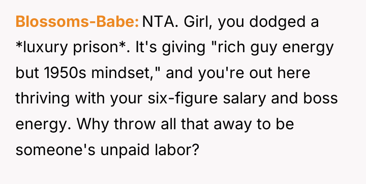 Blossoms-Babe NTA. Girl, you dodged a *luxury prison*. It's giving...