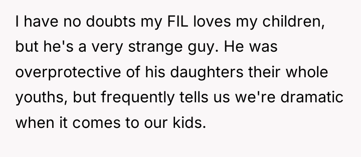 I have no doubts my FIL loves my children, but...