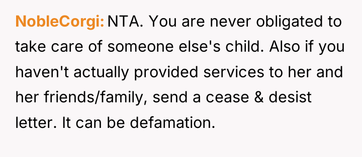 NobleCorgi NTA. You are never obligated to take care of...