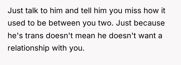 Just talk to him and tell him you miss how...