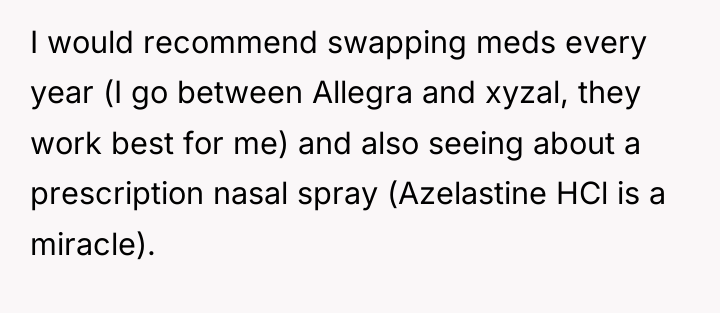 I would recommend swapping meds every year (I go between...