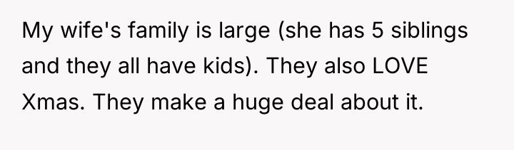 My wife's family is large (she has 5 siblings and...