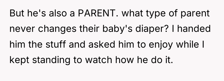 But he's also a PARENT. what type of parent never...