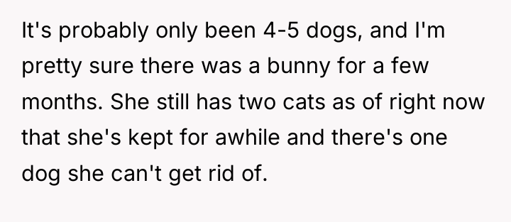It's probably only been 4-5 dogs, and I'm pretty sure...