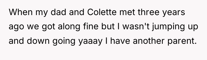 When my dad and Colette met three years ago we...