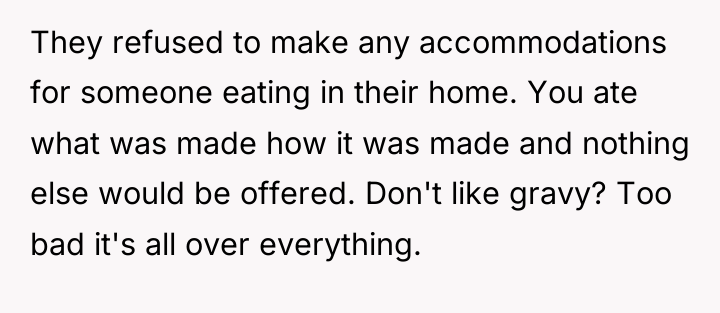 They refused to make any accommodations for someone eating in...