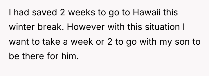 I had saved 2 weeks to go to Hawaii this...