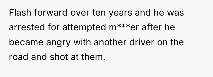 Flash forward over ten years and he was arrested for...