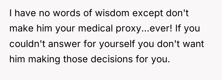I have no words of wisdom except don't make him...