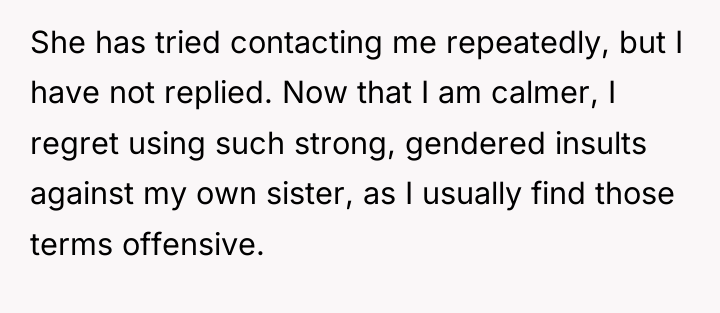 She has tried contacting me repeatedly, but I have not...