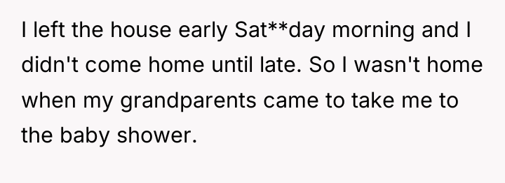 I left the house early Sat**day morning and I didn't...
