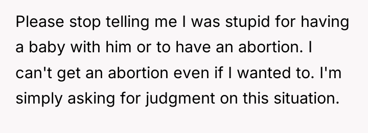 Please stop telling me I was stupid for having a...