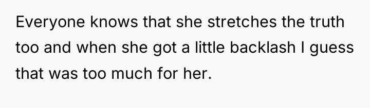 Everyone knows that she stretches the truth too and when...
