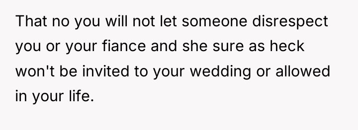 That no you will not let someone disrespect you or...