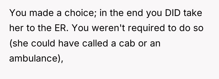 You made a choice; in the end you DID take...