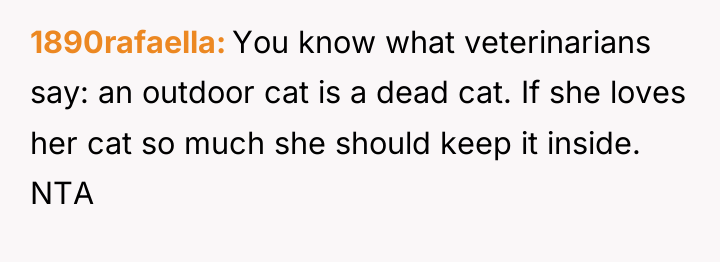 1890rafaella You know what veterinarians say: an outdoor cat is...