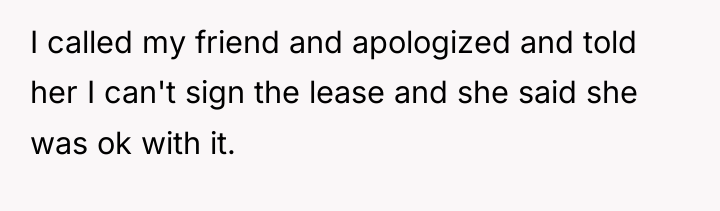 I called my friend and apologized and told her I...