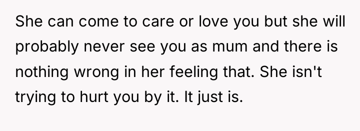She can come to care or love you but she...