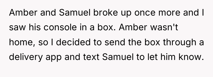 Amber and Samuel broke up once more and I saw...