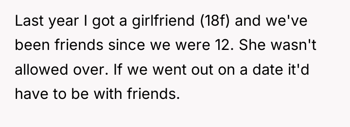 Last year I got a girlfriend (18f) and we've been...
