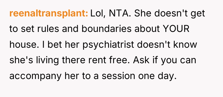 reenaltransplant Lol, NTA. She doesn't get to set rules and...