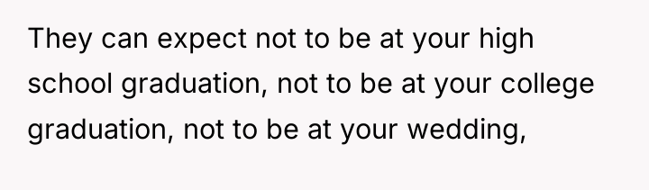 They can expect not to be at your high school...