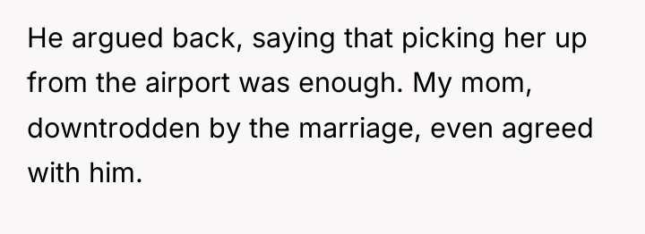 He argued back, saying that picking her up from the...
