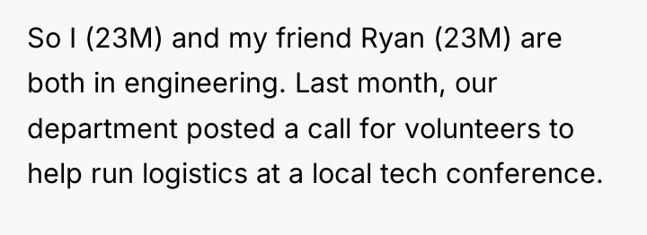 So I (23M) and my friend Ryan (23M) are both...