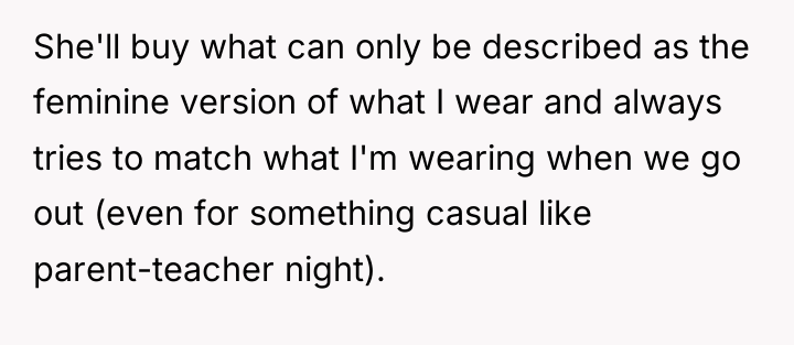 She'll buy what can only be described as the feminine...