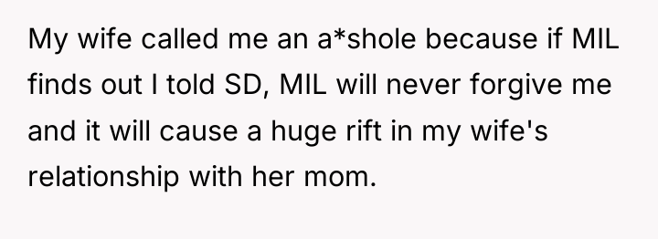My wife called me an a*shole because if MIL finds...