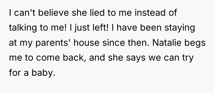 I can't believe she lied to me instead of talking...