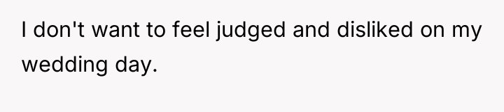 I don't want to feel judged and disliked on my...