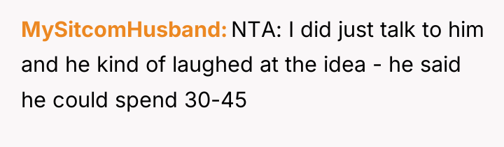 MySitcomHusband NTA: I did just talk to him and he...