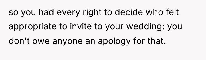so you had every right to decide who felt appropriate...