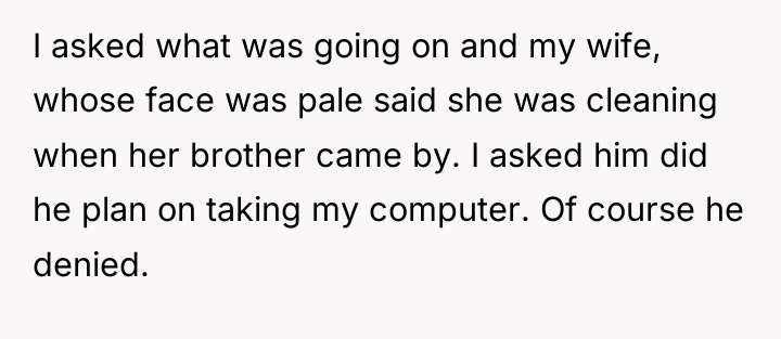 I asked what was going on and my wife, whose...