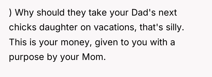 ) Why should they take your Dad's next chicks daughter...