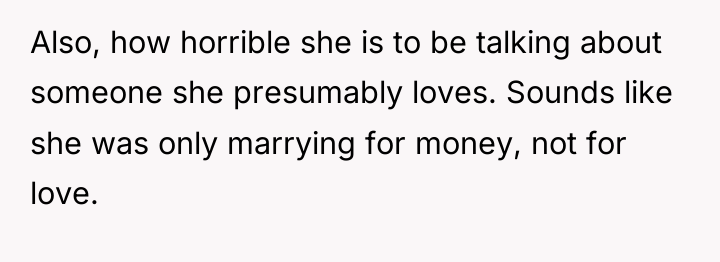 Also, how horrible she is to be talking about someone...