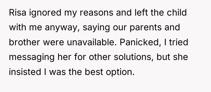 Risa ignored my reasons and left the child with me...